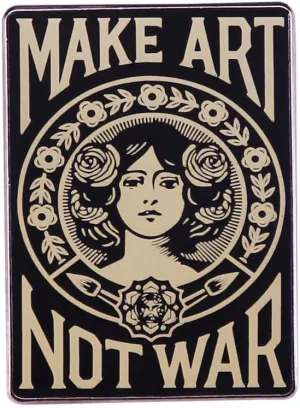 Make Art Not War Pin Lapel Pin Anti war peace art brooches badges for backpacks clothes hats accessories