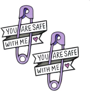 You Are Safe With Me Brooch Pins Badge for Women Men Clothing Bags Jackets Hat Accessory Decoration 2 Pcs